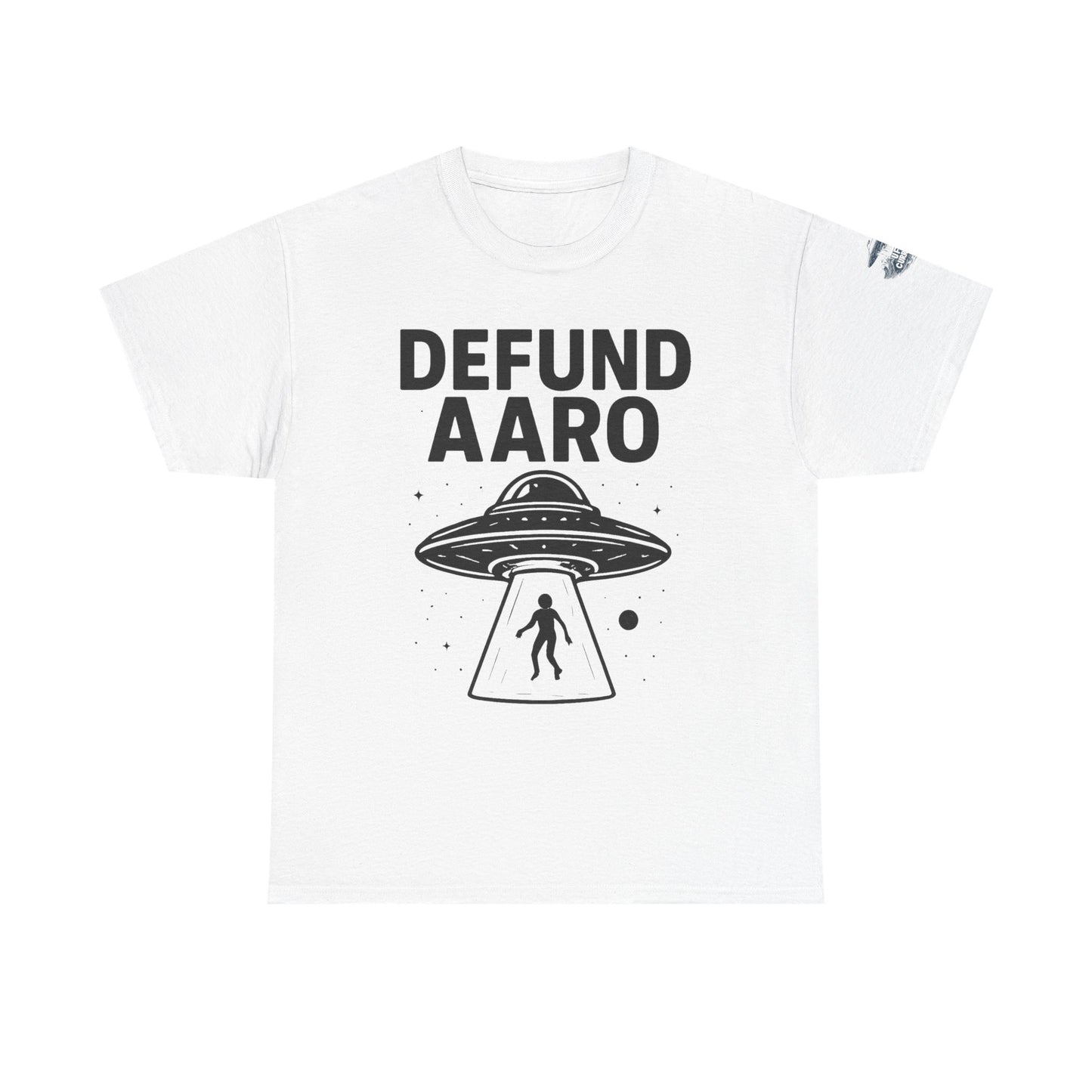 Defund AARO UFO T-Shirt – Bold Statement on UAP Disclosure and Government Secrecy | Unisex Heavy Cotton Tee